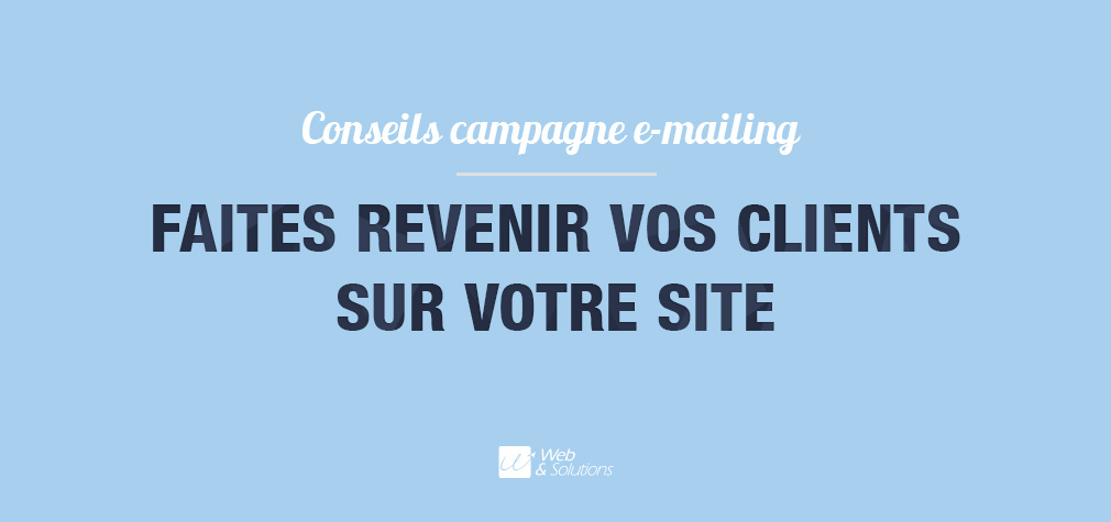 18 conseils pour réussir sa campagne e-mailing