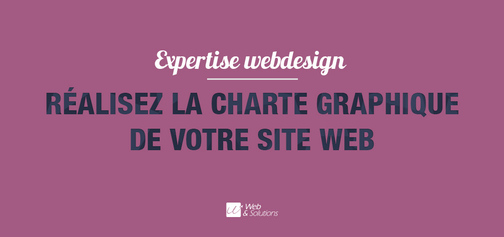 Expertise web design : charte graphique et direction artistique