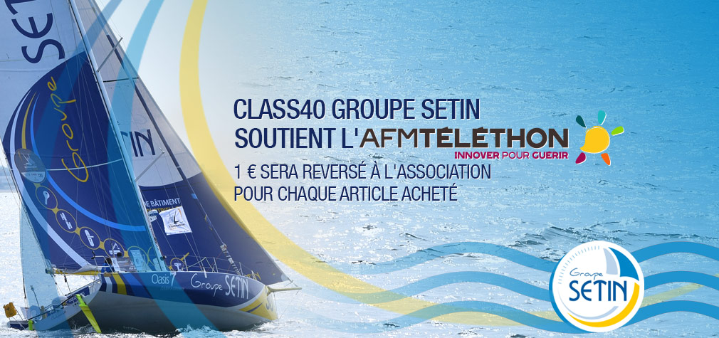 Class40 GROUPE SETIN partenaire de l’AFM-Téléthon