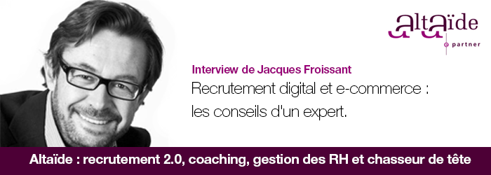 Comment bien gérer son recrutement digital et e-commerce