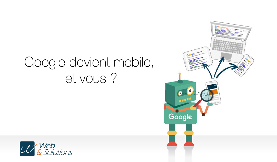 Comment fonctionne l’indexation d’un site par Google et que va changer Google Mobile First ?