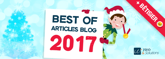 Best-of des articles 2017 : référencement naturel et conseils pratiques e-commerce