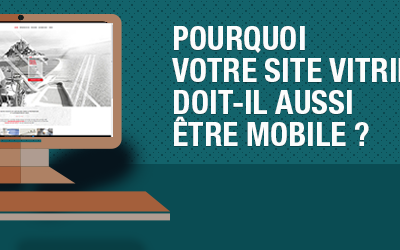 Pourquoi adapter votre site vitrine à la navigation mobile ?